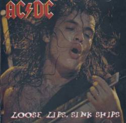 AC-DC : Loose Lips, Sink Ships